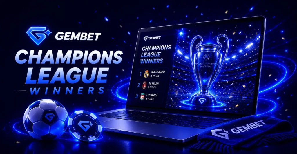 Gembet football Champions League Winners